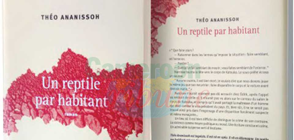 Dans son roman « Un reptile par habitant » soutenu par une écriture concise et calme, Théo Ananissoh, écrivain togolais, cogite sur la violence comme moyen politique ou moral.