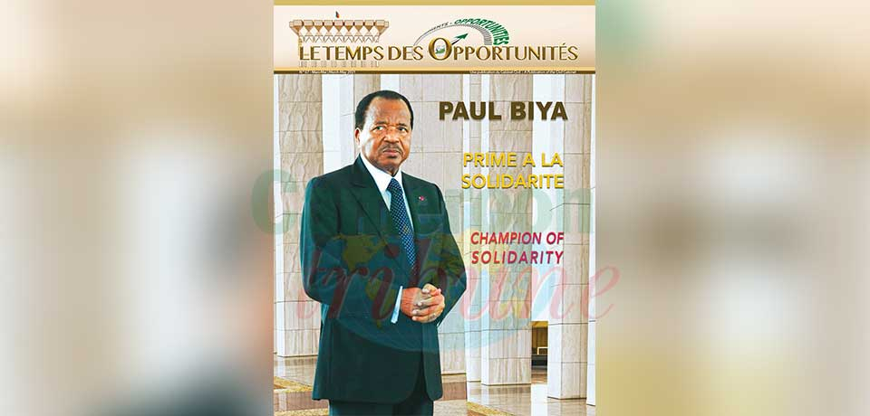 The 67th issue of the publication of the Civil Cabinet focuses on President Paul Biya’s show of solidarity, compassion, intense diplomatic activities and texts signed.