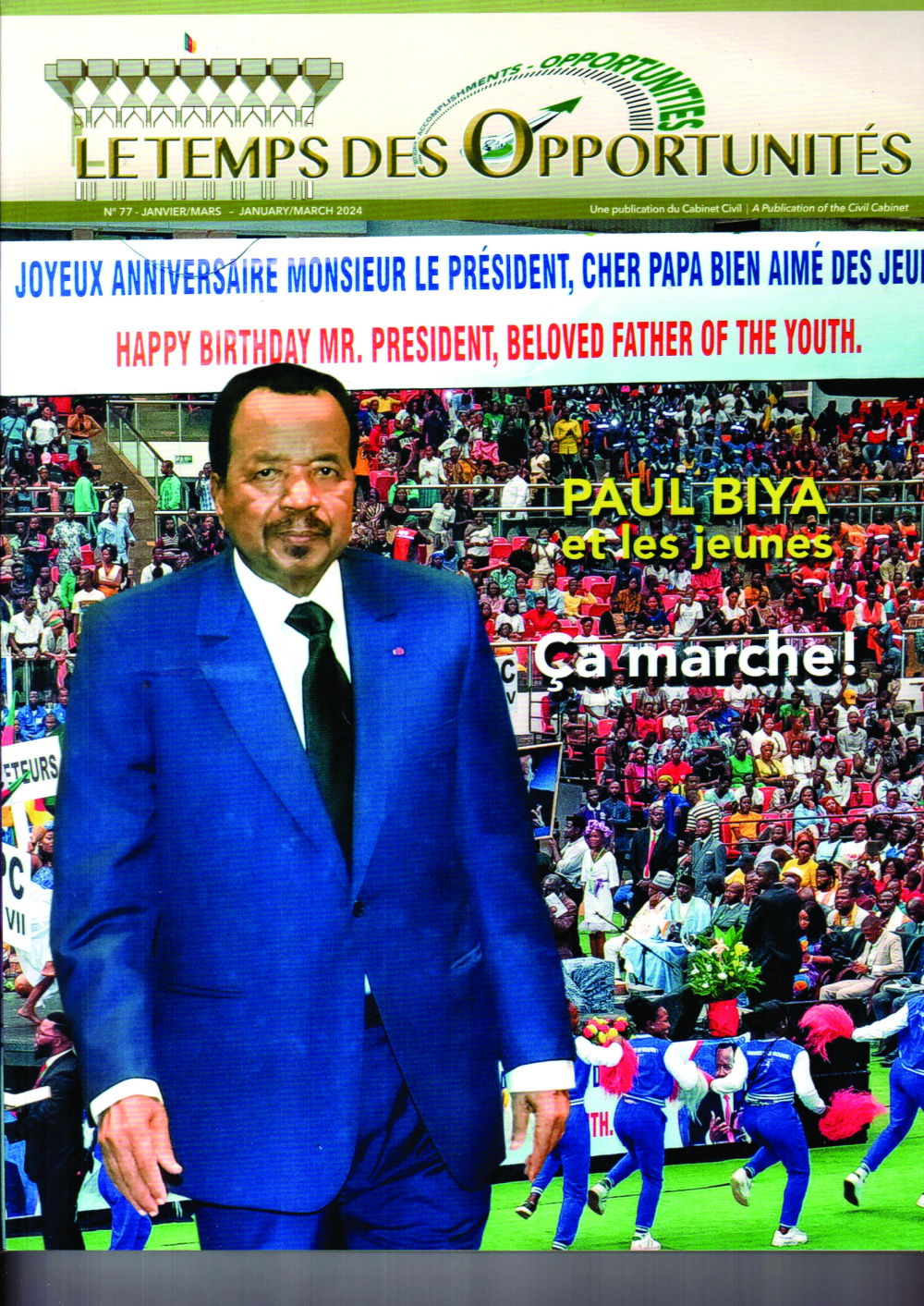 Their messages of gratitude are captured in the latest edition of the presidential magazine, which also highlights activities of President Paul Biya and First Lady, in the first quarter of 2024.