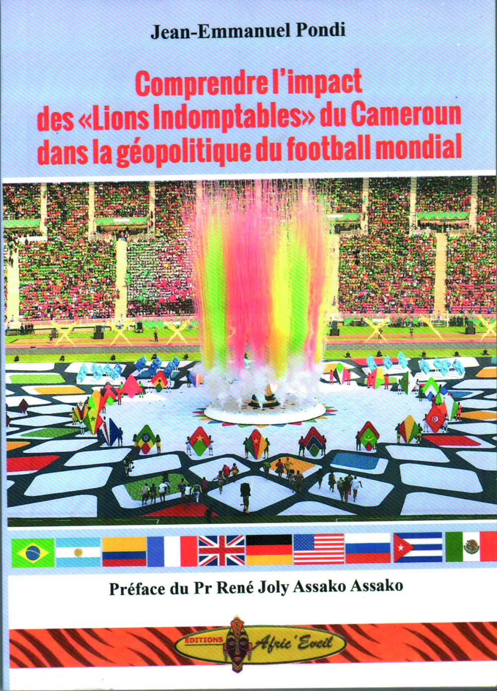 Lions indomptables : le match géopolitique