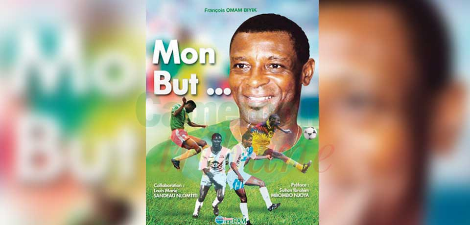 La CAN offre l’occasion de revisiter la carrière de l’une des légendes du football camerounais, à travers son autobiographie, « Mon but », publiée en 2016 aux Editions Sopecam.