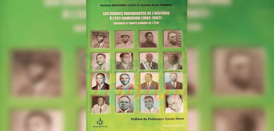 Biblio : les figures marquantes de l’Est-Cameroun dans un livre